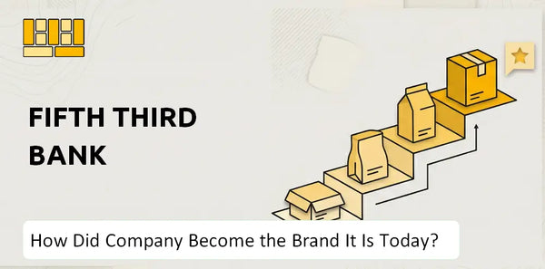 How Did Fifth Third Bank Company Become the Brand It Is Today?