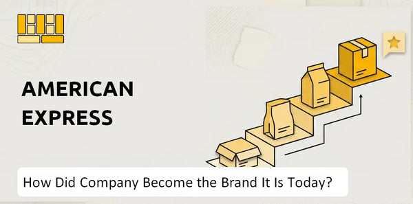 How Did American Express Company Become the Brand It Is Today?