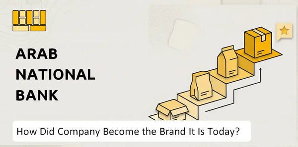 How Did Arab National Bank Company Become the Brand It Is Today?