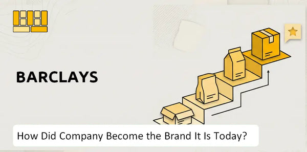 How Did Barclays Company Become the Brand It Is Today?