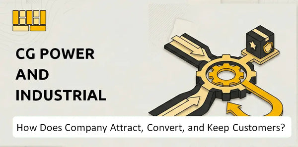 How Does CG Power and Industrial Solutions Company Attract, Convert, and Keep Customers?