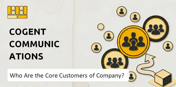 Who Are the Core Customers of Cogent Communications Company?