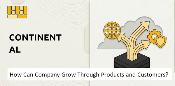 How Can Continental Company Grow Through Products and Customers?
