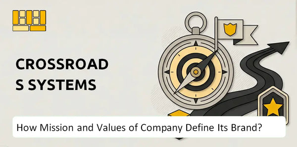 What Do the Mission, Vision, and Values of Crossroads Systems Company Say About Its Brand?