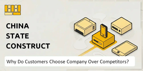 Why Do Customers Choose China State Construction International Holdings Company Over Competitors?