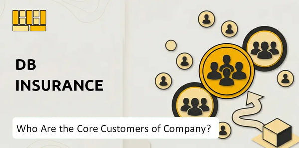 Who Are the Core Customers of Db Insurance Company?
