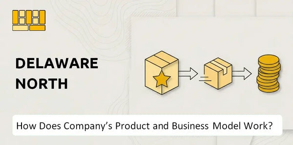 How Does Delaware North Company's Product and Business Model Work?
