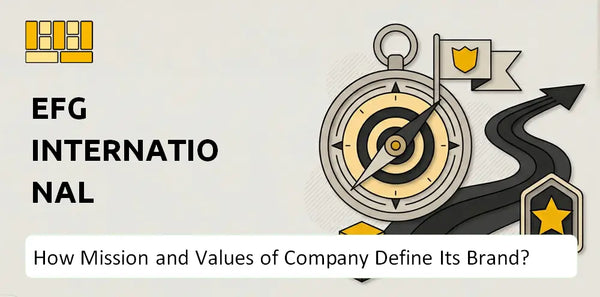 What Do the Mission, Vision, and Values of EFG International Company Say About Its Brand?