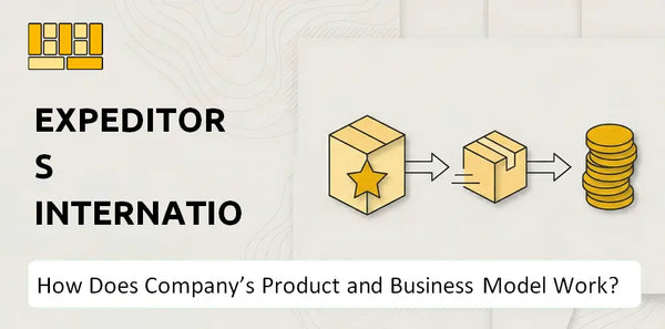 How Does Expeditors International Company's Product and Business Model Work?