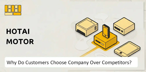 Why Do Customers Choose Hotai Motor Company Over Competitors?