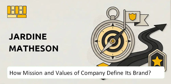 What Do the Mission, Vision, and Values of Jardine Matheson Company Say About Its Brand?