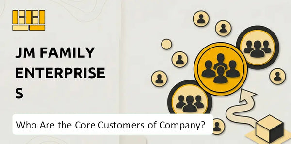 Who Are the Core Customers of JM Family Enterprises Company?