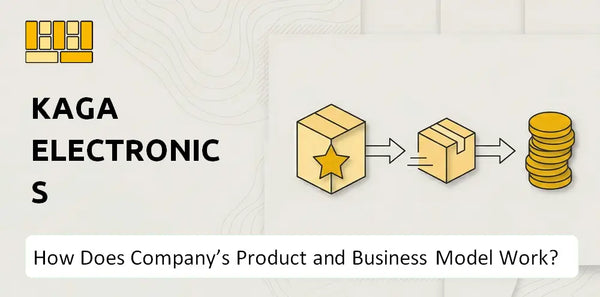 How Does Kaga Electronics Company's Product and Business Model Work?