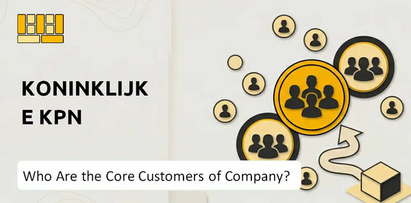 Who Are the Core Customers of Koninklijke KPN Company?