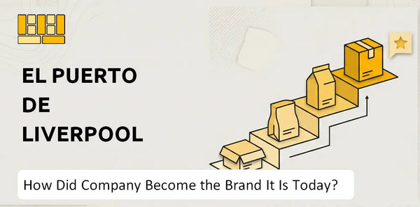 How Did El Puerto de Liverpool Company Become the Brand It Is Today?
