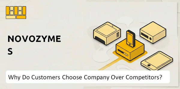 Why Do Customers Choose Novozymes Company Over Competitors?