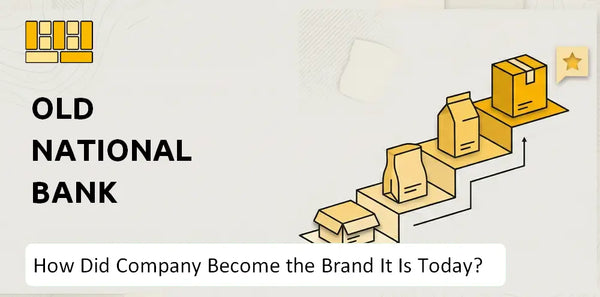 How Did Old National Bank Company Become the Brand It Is Today?