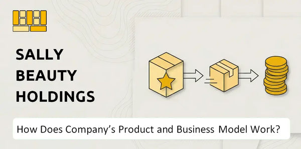 How Does Sally Beauty Holdings Company's Product and Business Model Work?