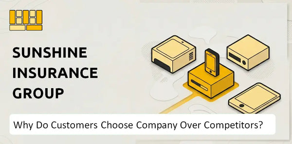 Why Do Customers Choose Sunshine Insurance Group Company Over Competitors?