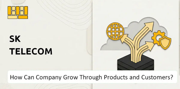 How Can SK Telecom Company Grow Through Products and Customers?