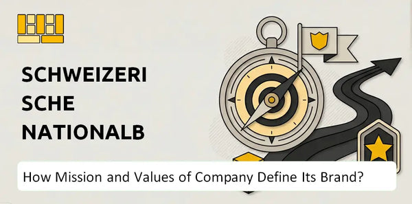 What Do the Mission, Vision, and Values of Schweizerische Nationalbank Company Say About Its Brand?