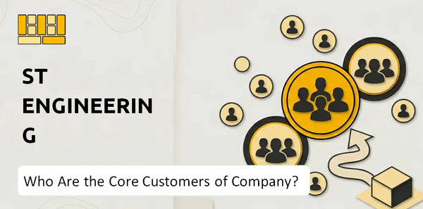 Who Are the Core Customers of ST Engineering Company?