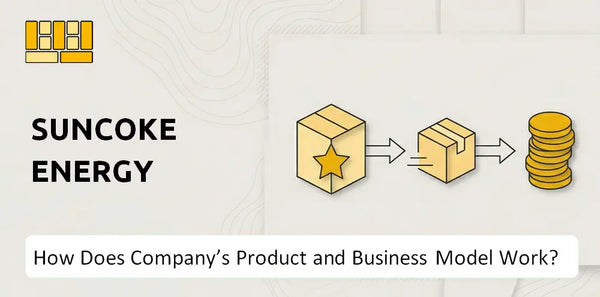 How Does SunCoke Energy Company's Product and Business Model Work?