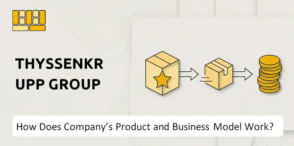 How Does ThyssenKrupp Group Company's Product and Business Model Work?