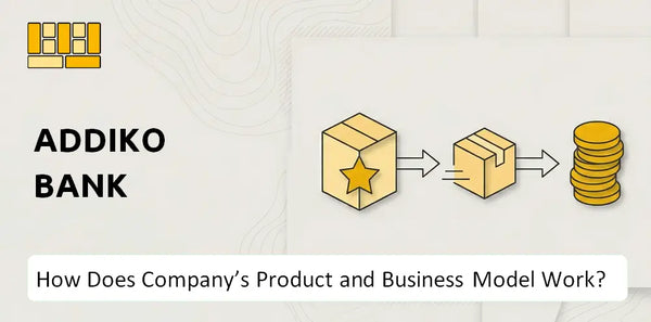 How Does Addiko Bank Company's Product and Business Model Work?