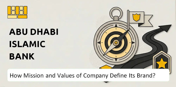 What Do the Mission, Vision, and Values of Abu Dhabi Islamic Bank Company Say About Its Brand?