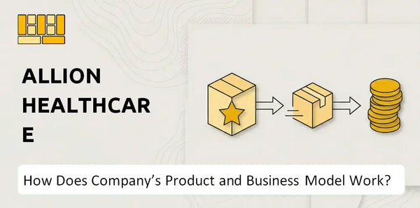 How Does Allion Healthcare Company's Product and Business Model Work?