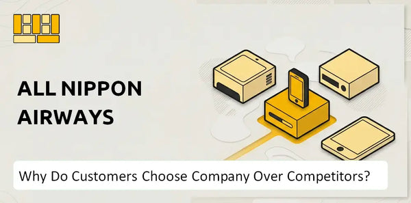 Why Do Customers Choose All Nippon Airways Company Over Competitors?