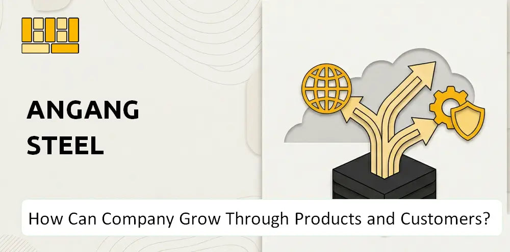 Angang Company Product Growth