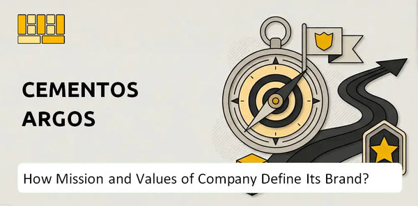 What Do the Mission, Vision, and Values of Cementos Argos Company Say About Its Brand?