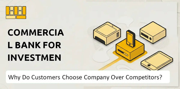 Why Do Customers Choose Commercial Bank For Investment & Development Of Vietnam Company Over Competitors?