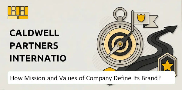 What Do the Mission, Vision, and Values of Caldwell Partners International Company Say About Its Brand?