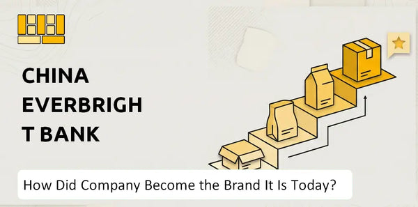 How Did China Everbright Bank Company Become the Brand It Is Today?