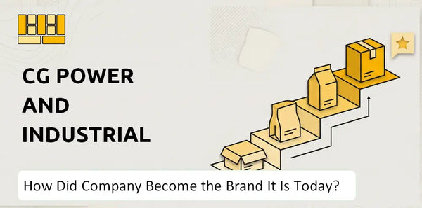 How Did CG Power and Industrial Solutions Company Become the Brand It Is Today?