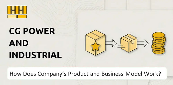 How Does CG Power and Industrial Solutions Company's Product and Business Model Work?