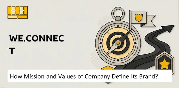 What Do the Mission, Vision, and Values of We.Connect Company Say About Its Brand?