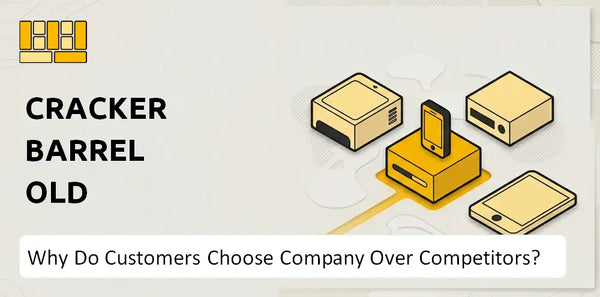 Why Do Customers Choose Cracker Barrel Old Country Store Company Over Competitors?
