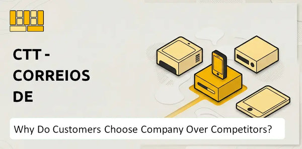Why Do Customers Choose CTT - Correios De Portugal Company Over Competitors?