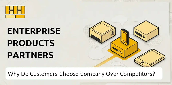 Why Do Customers Choose Enterprise Products Partners Company Over Competitors?