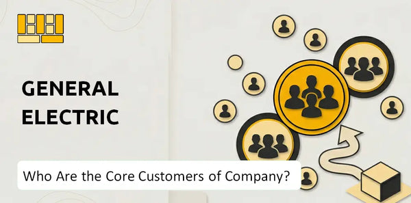 Who Are the Core Customers of General Electric Company?