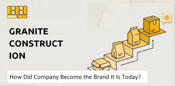 How Did Granite Construction Company Become the Brand It Is Today?