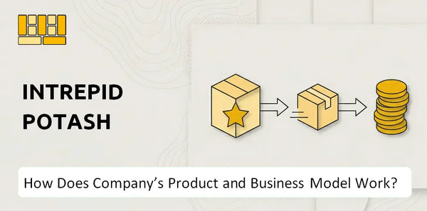How Does Intrepid Potash Company's Product and Business Model Work?
