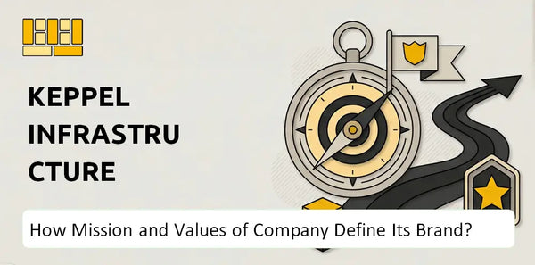 What Do the Mission, Vision, and Values of Keppel Infrastructure Trust Company Say About Its Brand?
