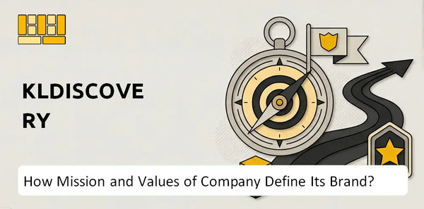 What Do the Mission, Vision, and Values of KLDiscovery Company Say About Its Brand?