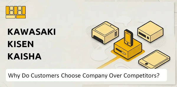 Why Do Customers Choose Kawasaki Kisen Kaisha Company Over Competitors?