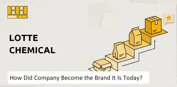 How Did Lotte Chemical Company Become the Brand It Is Today?
